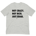 Not Crazy. Not Rich. Just Arab