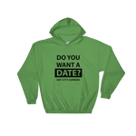 Do you want a date? Hoodie