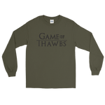 Game of Thawbs LS