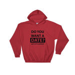 Do you want a date? Hoodie