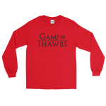 Game of Thawbs LS